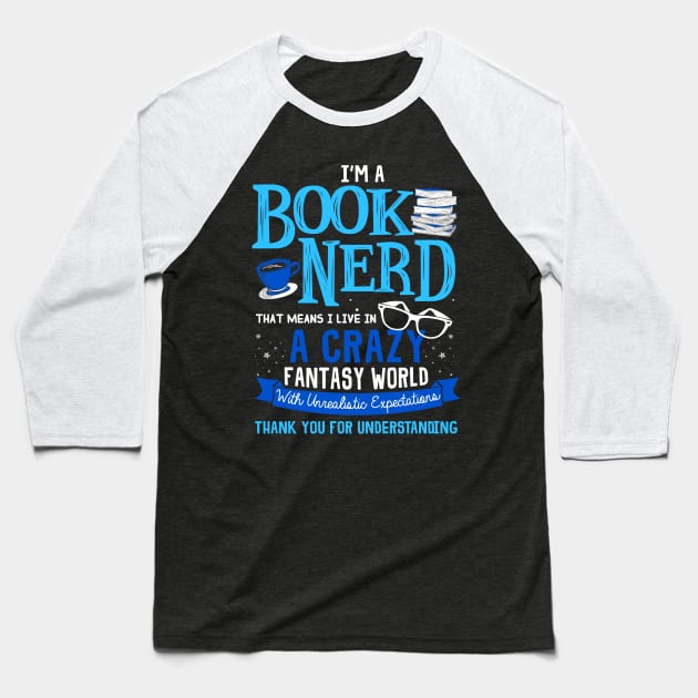 I'm a Book Nerd Baseball T-Shirt by KsuAnn